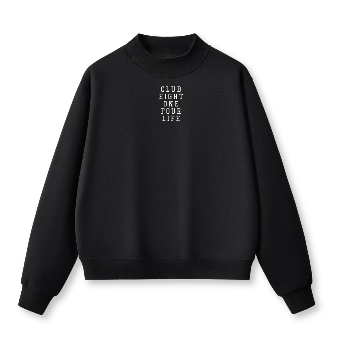 Club 814 Club Life mock neck sweatshirt in black.